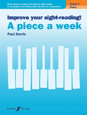 Book cover for Improve Your Sight-Reading! a Piece a Week Grade 3