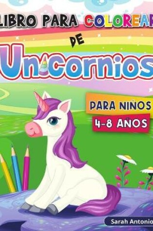 Cover of Libro para colorear de unicornios