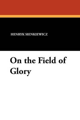 Book cover for On the Field of Glory