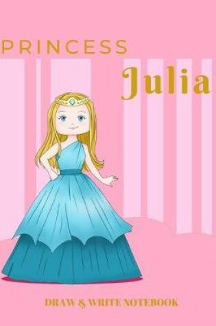 Cover of Princess Julia Draw & Write Notebook