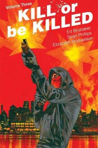 Cover of Kill or Be Killed Volume 3