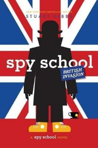 Cover of Spy School British Invasion
