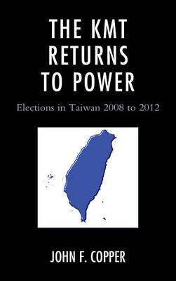 Book cover for The Kmt Returns to Power