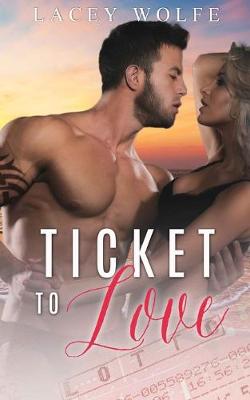 Book cover for Ticket To Love