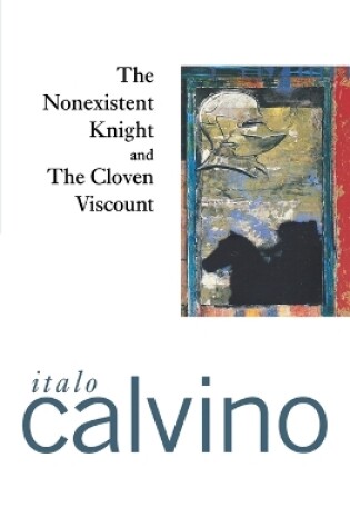 Cover of The Nonexistent Knight and the Cloven Viscount