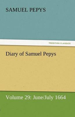 Book cover for Diary of Samuel Pepys - Volume 29