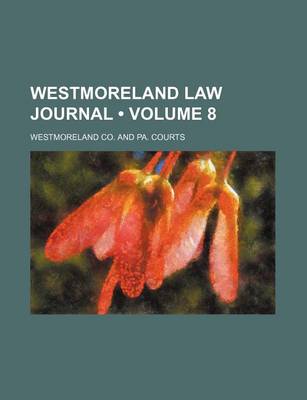 Book cover for Westmoreland Law Journal (Volume 8)