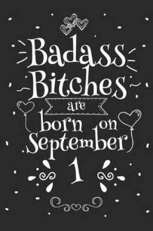 Cover of Badass Bitches Are Born On September 1