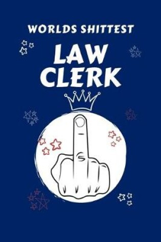 Cover of Worlds Shittest Law Clerk