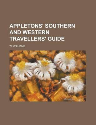 Book cover for Appletons' Southern and Western Travellers' Guide