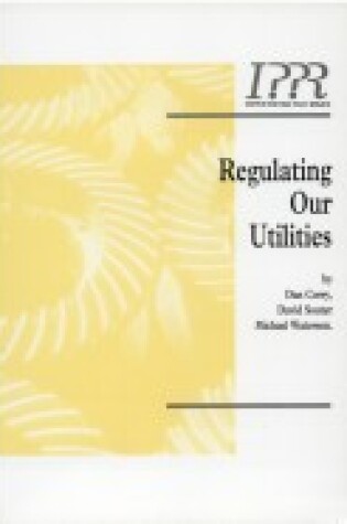 Cover of Regulating Our Utilities