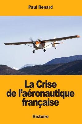 Book cover for La Crise de l'aeronautique francaise