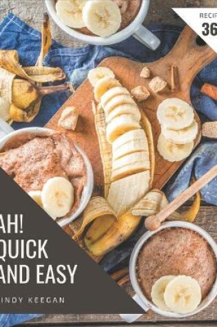 Cover of Ah! 365 Quick And Easy Recipes