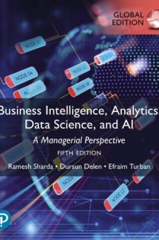 Cover of Business Intelligence, Analytics, Data Science, and AI, Global Edition
