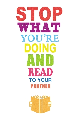 Book cover for Stop What You’re Doing and Read…To Your Partner: Jane Eyre & Anna Karenina