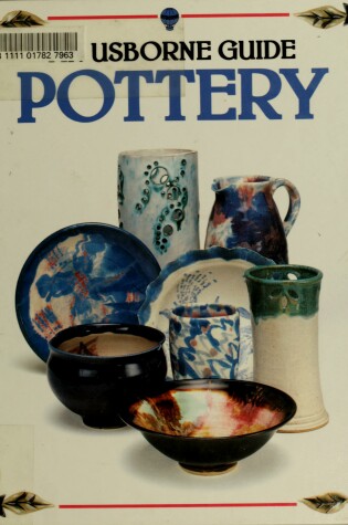 Cover of An Usborne Guide to Pottery