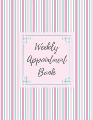 Book cover for Weekly Appointment Book