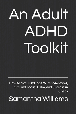 Book cover for An Adult ADHD Toolkit