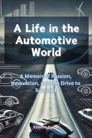 Cover of A Life in the Automotive World