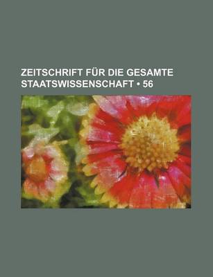 Book cover for Zeitschrift Fur Die Gesamte Staatswissenschaft (56 )