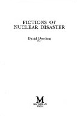 Cover of Fictions of Nuclear Disaster