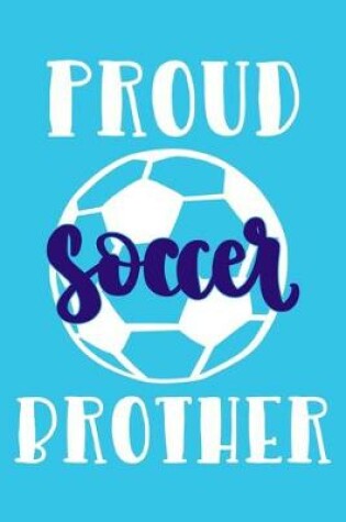 Cover of Proud Soccer Brother