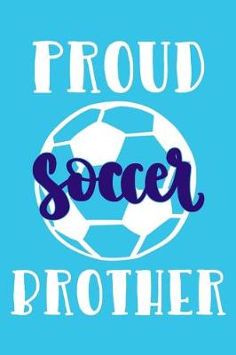 Book cover for Proud Soccer Brother