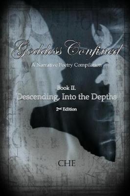 Cover of Goddess Confined Book II. Descending, Into the Depths