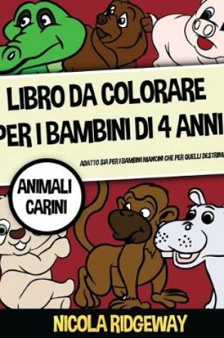 Cover of Libro da colorare per i bambini di 4 anni (Animali Carini)