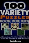 Book cover for 100 Variety Puzzles Book for kids