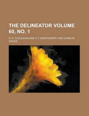 Book cover for The Delineator Volume 60, No. 1