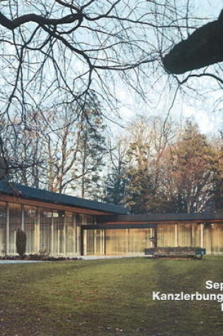 Cover of Sep Ruf, Kanzlerbungalow, Bonn