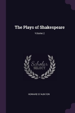 Cover of The Plays of Shakespeare; Volume 2