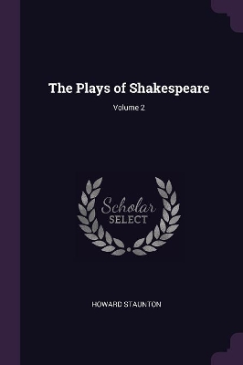 Book cover for The Plays of Shakespeare; Volume 2