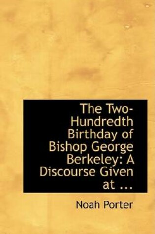 Cover of The Two-Hundredth Birthday of Bishop George Berkeley