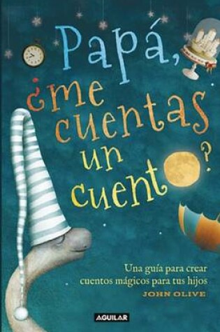 Cover of Papá, ¿me Cuentas Un Cuento?