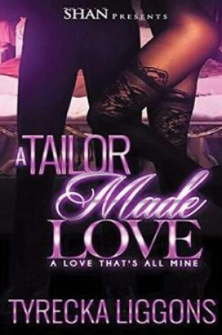 Cover of A Tailor Made Love