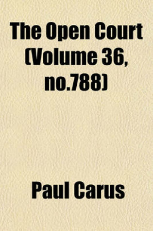 Cover of The Open Court (Volume 36, No.788)