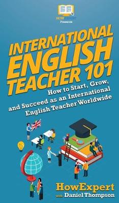 Book cover for International English Teacher 101