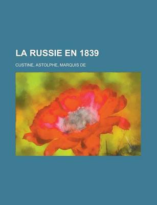 Book cover for La Russie En 1839 (I)