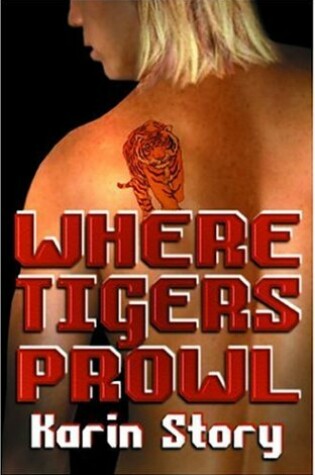 Cover of Where Tigers Prowl