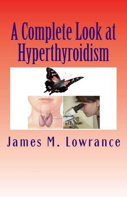 Book cover for A Complete Look at Hyperthyroidism