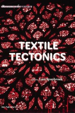 Cover of Textile Tectonics - Research and Design