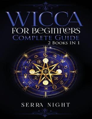 Book cover for Wicca For Beginners, Complete Guide