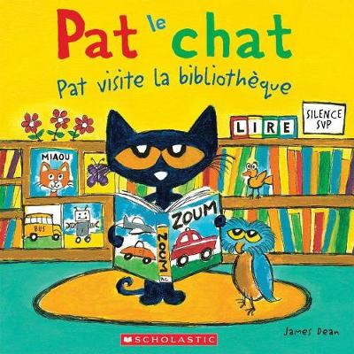 Cover of Pat Le Chat: Pat Visite La Bibliothèque