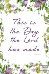 Book cover for This Is The Day Weekly Monthly