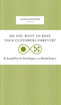 Book cover for Do You Want to Keep Your Customers Forever?