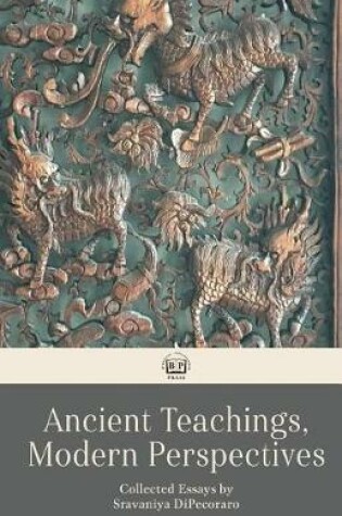 Cover of Ancient Teachings, Modern Perspectives