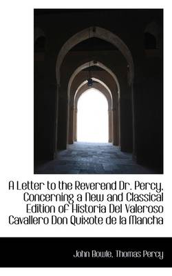 Book cover for A Letter to the Reverend Dr. Percy, Concerning a New and Classical Edition of Historia del Valeroso