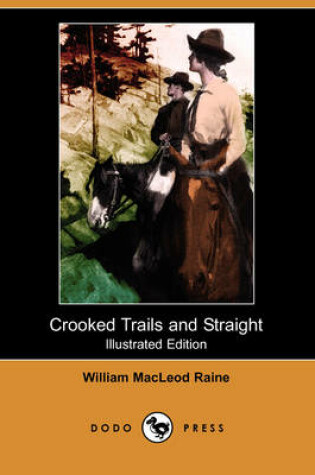 Cover of Crooked Trails and Straight(Dodo Press)